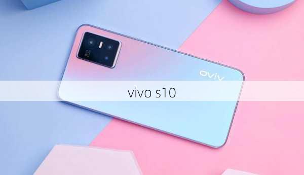 vivo s10