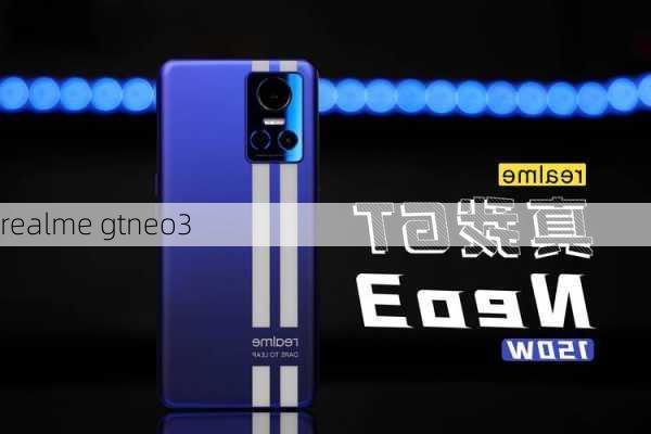 realme gtneo3