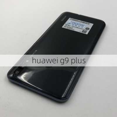 huawei g9 plus