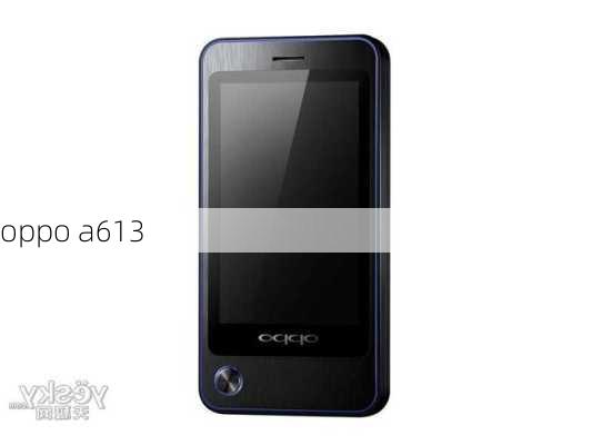 oppo a613