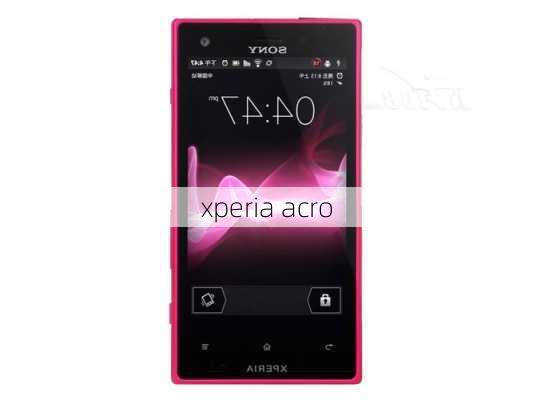 xperia acro