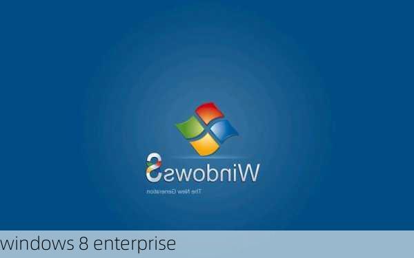 windows 8 enterprise