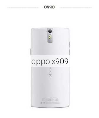 oppo x909