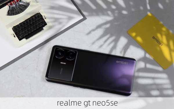 realme gt neo5se