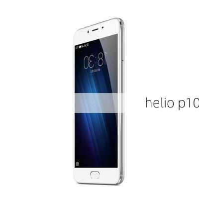 helio p10