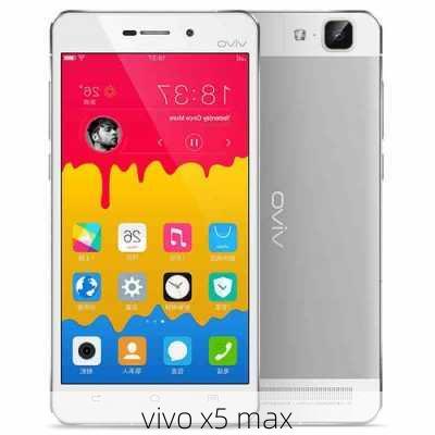 vivo x5 max