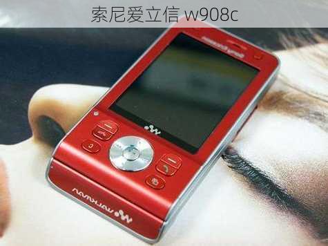 索尼爱立信 w908c