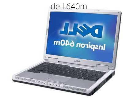 dell 640m