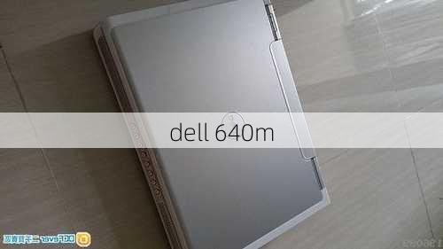 dell 640m