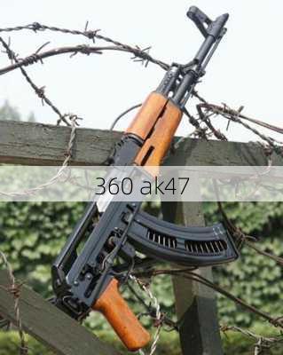 360 ak47