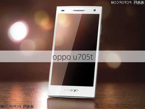 oppo u705t