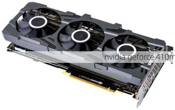 nvidia geforce 410m