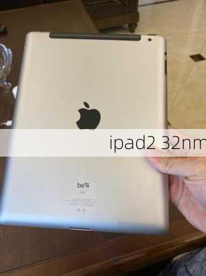 ipad2 32nm