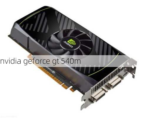 nvidia geforce gt 540m