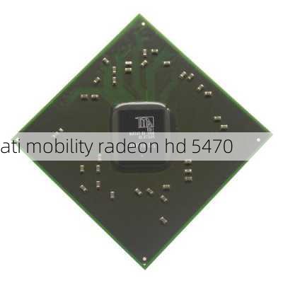 ati mobility radeon hd 5470