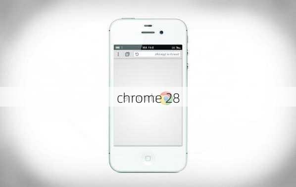 chrome 28