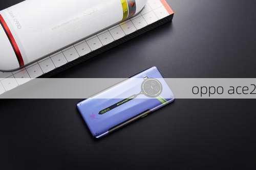 oppo ace2