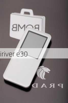 iriver e30