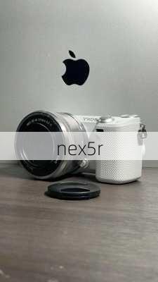 nex5r