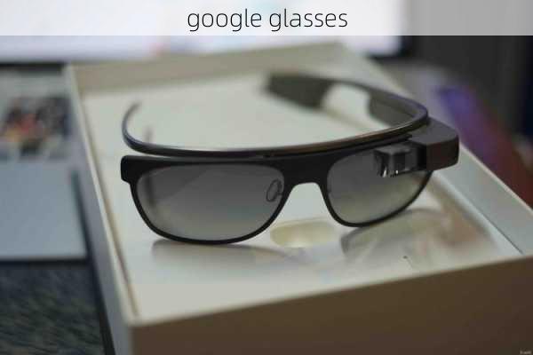 google glasses