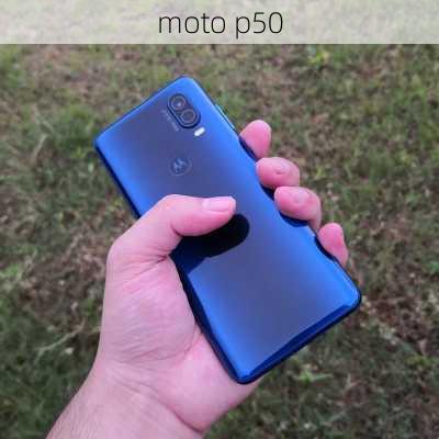 moto p50