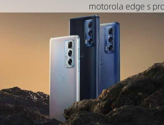 motorola edge s pro