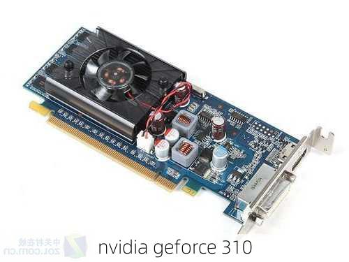 nvidia geforce 310