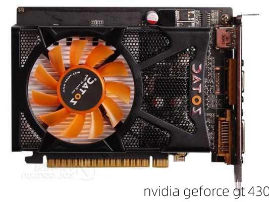 nvidia geforce gt 430