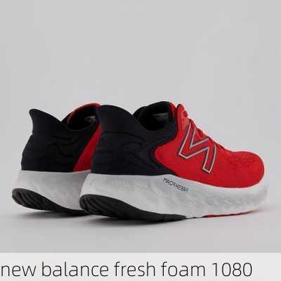 new balance fresh foam 1080