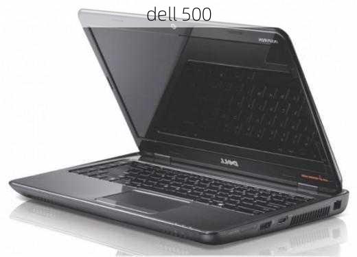 dell 500