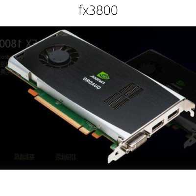 fx3800